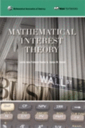 Mathematical Interest Theory - Vaaler, Leslie, and Daniel, James