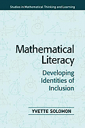 Mathematical Literacy: Developing Identities of Inclusion