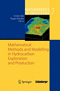 Mathematical Methods and Modelling in Hydrocarbon Exploration and Production