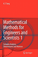 Mathematical Methods for Engineers and Scientists 1: Complex Analysis, Determinants and Matrices