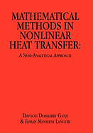 Mathematical Methods in Nonlinear Heat Transfer: A Semi-Analytical Approach