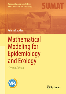 Mathematical Modeling for Epidemiology and Ecology - Ledder, Glenn