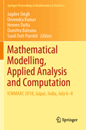 Mathematical Modelling, Applied Analysis and Computation: Icmmaac 2018, Jaipur, India, July 6-8