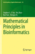 Mathematical Principles in Bioinformatics