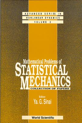 Mathematical Problems of Statistical Mechanics - Sinai, Yakov (Editor)