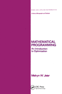 Mathematical Programming: An Introduction to Optimization