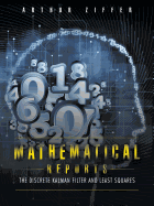 Mathematical Reports: The Discrete Kalman Filter and Least Squares