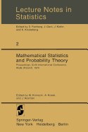 Mathematical Statistics and Probability Theory: Proceedings, Sixth International Conference, Wisla (Poland), 1978