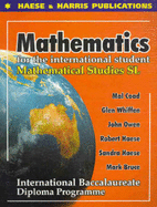 Mathematical Studies - Standard Level: International Baccalaureate Diploma