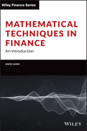 Mathematical Techniques in Finance: An Introduction