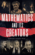 Mathematics and Its Creators