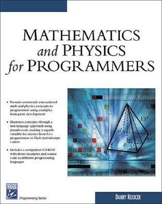 Mathematics and Physics for Programmers - Kodicek, Danny
