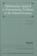 Mathematics Applied to Deterministic Problems in the Natrual Sciences