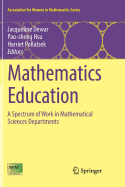 Mathematics Education: A Spectrum of Work in Mathematical Sciences Departments