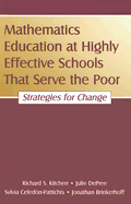 Mathematics Education at Highly Effective Schools That Serve the Poor: Strategies for Change