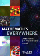 Mathematics Everywhere - Aigner, Martin (Editor), and Behrends, Ehrhard (Editor)