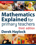 Mathematics Explained for Primary Teachers - Haylock, Derek