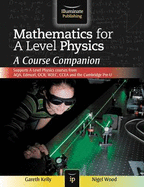 Mathematics for A Level Physics: A Course Companion