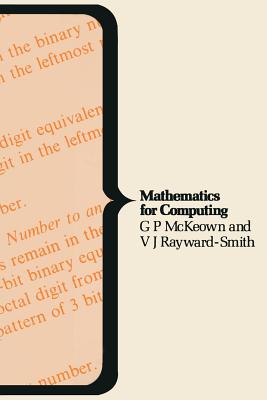 Mathematics for Computing - McKeown, G.P., and Smith, V.J.Rayward-