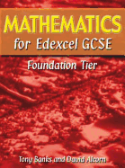 Mathematics for Edexcel GCSE Foundation Tier