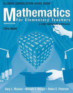 Mathematics for Elementary Teachers, Illinois State Guidelines Book: A Contemporary Approach - Musser, Gary L, and Burger, William F, and Peterson, Blake E