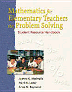 Mathematics for Elementary Teachers Via Problem Solving: Student Resource Handbook