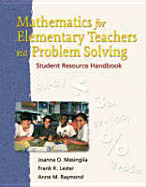 Mathematics for Elementary Teachers Via Problem Solving: Student Resource Handbook - Masingila, Joanna O, and Bauer, Anne M