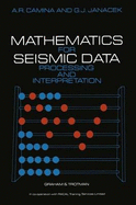 Mathematics for Seismic Data Processing and Interpretation