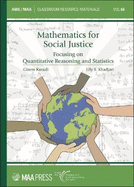 Mathematics for Social Justice: Focusing on Quantitative Reasoning and Statistics