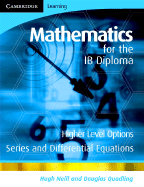 Mathematics for the IB Diploma Higher Level: Series and Differential Equations