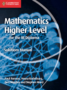 Mathematics for the Ib Diploma Higher Level Solutions Manual