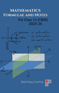Mathematics Formulae and Notes: Class 11 (CBSE)