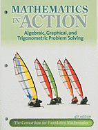 Mathematics in Action: Algebraic, Graphical, and Trigonometric Problem Solving