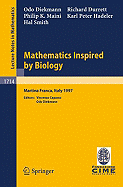 Mathematics Inspired by Biology: Lectures Given at the 1st Session of the Centro Internazionale Matematico Estivo (C.I.M.E.) Held in Martina Franca, Italy, June 13-20, 1997