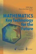 Mathematics - Key Technology for the Future: Joint Projects Between Universities and Industry