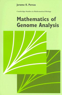 Mathematics of Genome Analysis - Percus, Jerome K.