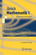 Mathematik 1: Geschrieben Fr Physiker