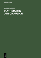 Mathematik anschaulich