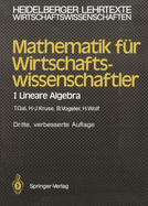 Mathematik Fr Wirtschaftswissenschaftler: I Lineare Algebra