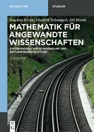 Mathematik F?r Angewandte Wissenschaften: Ein ?bungsbuch F?r Ingenieure Und Naturwissenschaftler