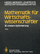 Mathematik Fur Wirtschaftswissenschaftler: III Lineare Optimierung