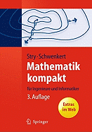 Mathematik Kompakt: Fur Ingenieure Und Informatiker (3., Bearb. Aufl.)