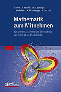 Mathematik Zum Mitnehmen: Zusammenfassungen Und Ubersichten Aus Arens et al., Mathematik