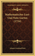 Mathematischer Lust-Und Nutz-Garten (1724)