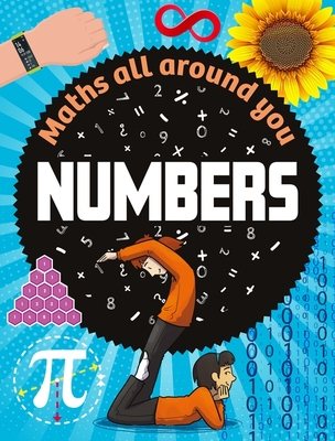 Maths All Around You: Numbers - Colson, Rob
