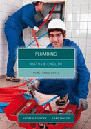 Maths and English for Plumbing: Functional Skills