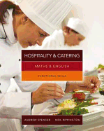 Maths & English for Hospitality and Catering: Functional Skills