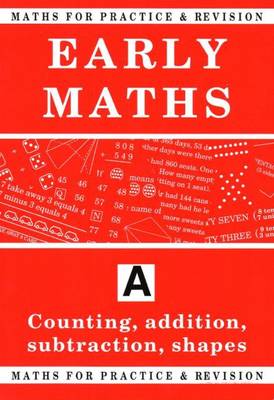 Maths for Practice and Revision: Counting, Addition, Subtraction, Shapes - Robson, Peter