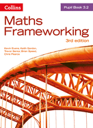 Maths Frameworking -- Pupil Book 3.2 [Third Edition]