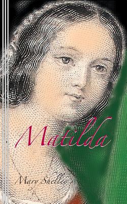 Matilda - Newborn, Sasha (Editor), and Shelley, Mary